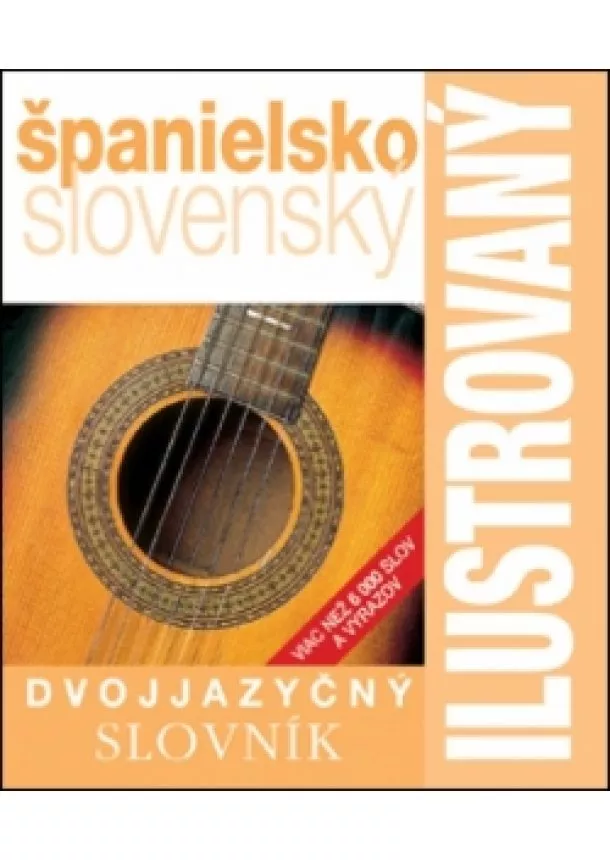 Kolektív - Ilustrovaný slovník španielsko - slovenský