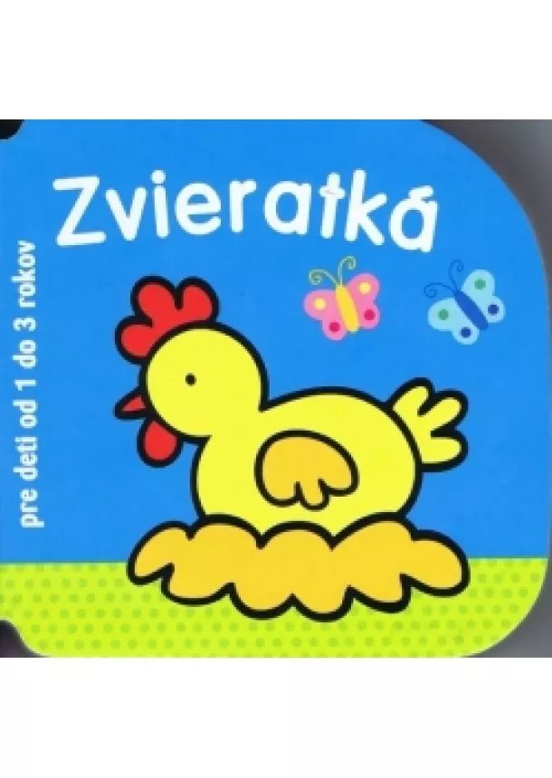 autor neuvedený - Zvieratká - pre deti od 1 do 3 rokov