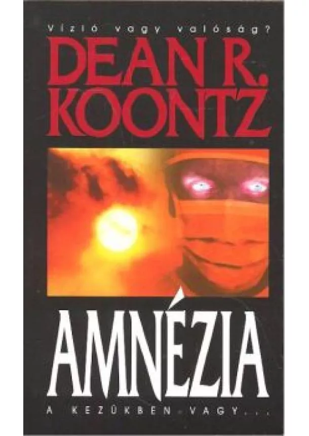 DEAN R. KOONTZ - AMNÉZIA