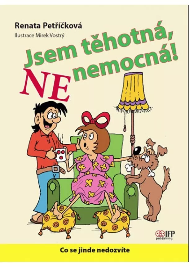 Renata Petříčková - Jsem těhotná, NE nemocná - 2.vydání