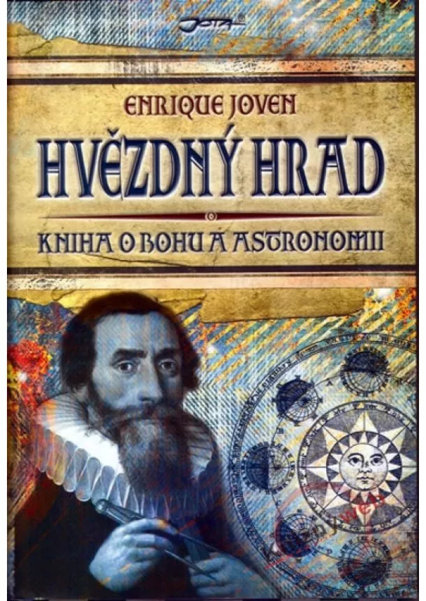 Enrique Joven - Hvězdný hrad - Kniha o Bohu a astronomii