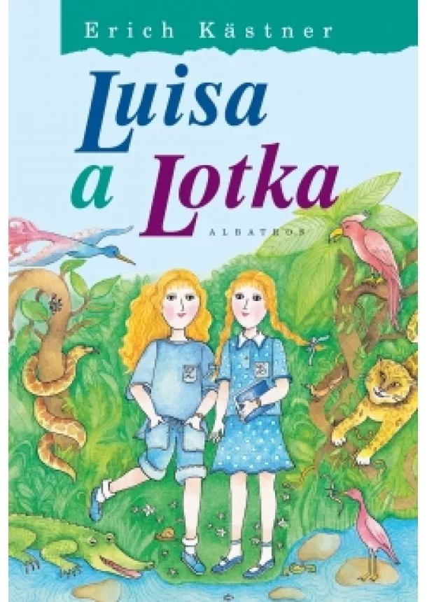 Erich Kästner - Luisa a Lotka