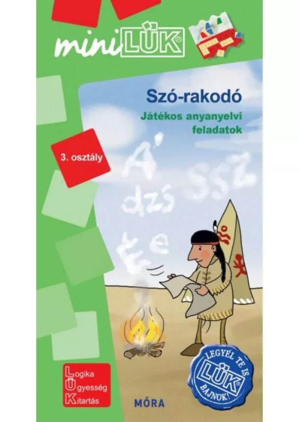 LÜK - Szó-rakodó - játékos anyanyelvi feladatok- Legyél te is LÜK bajnok 3. osztály - MiniLÜK