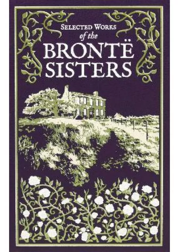 Kolektív - Selected Works of the Bronte Sisters