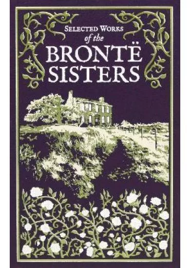 Selected Works of the Bronte Sisters