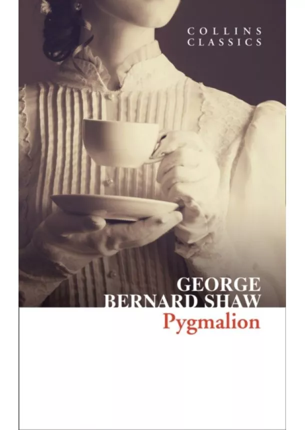 George Bernard Shaw - Pygmalion