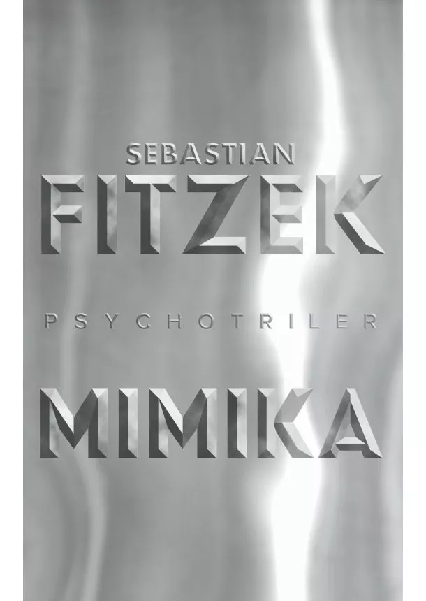 Sebastian Fitzek - Mimika