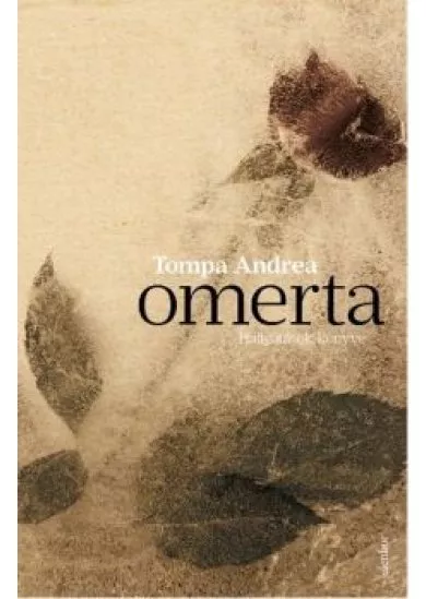 Omerta - Hallgatások könyve /Kemény