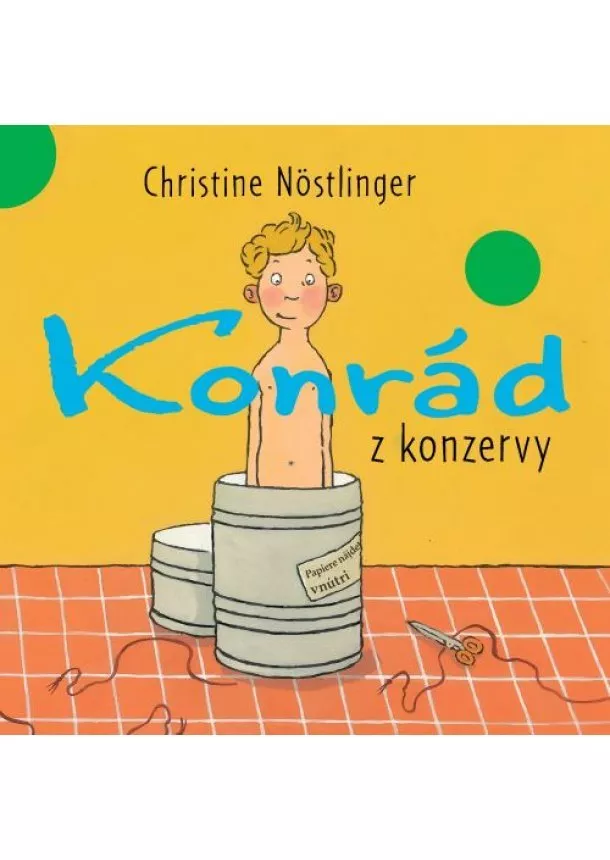 Christine Nöstlinger - Konrád z konzervy (audiokniha)