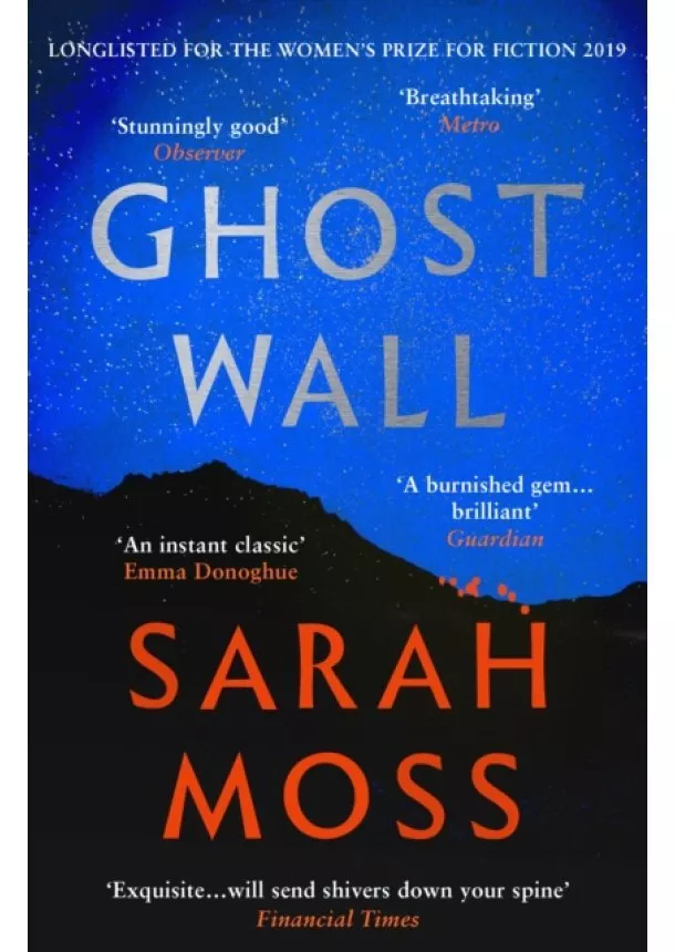 Sarah Moss - Ghost Wall