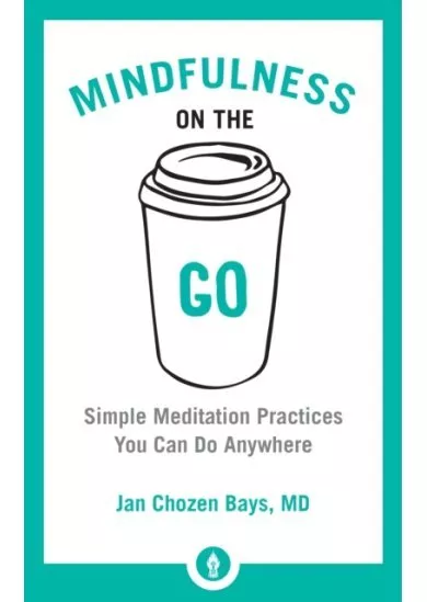 Mindfulness On The Go