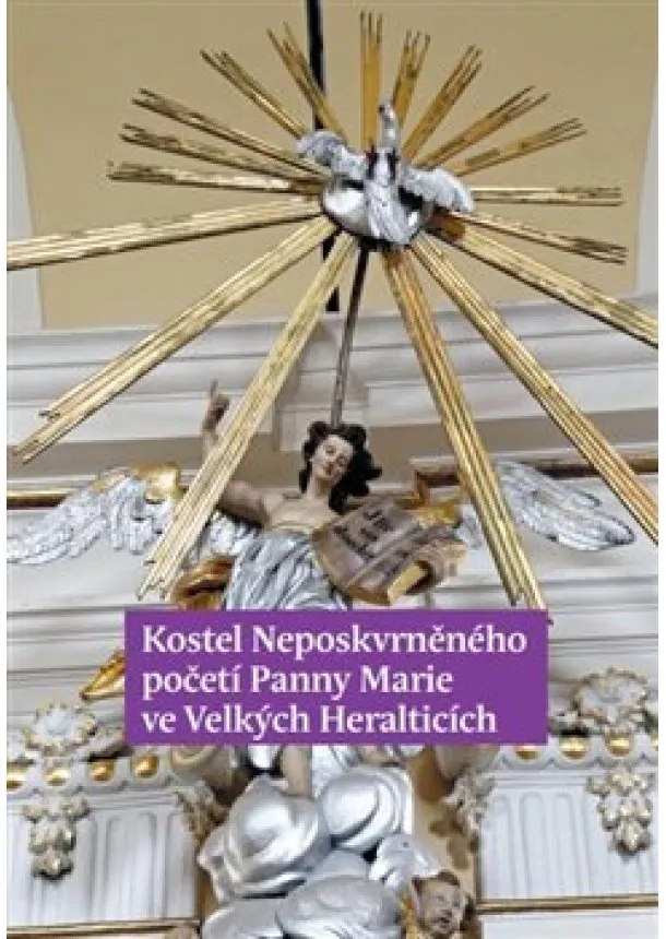 Dalibor Prix - Kostel Neposkvrněného početí Panny Marie ve Velkých Heralticích