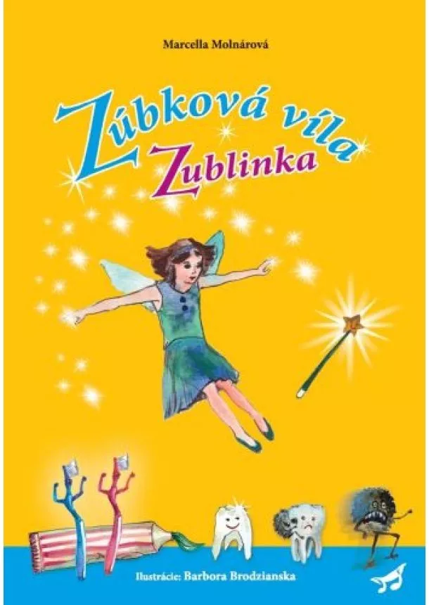 Marcella Molnárová - Zúbková víla Zublinka