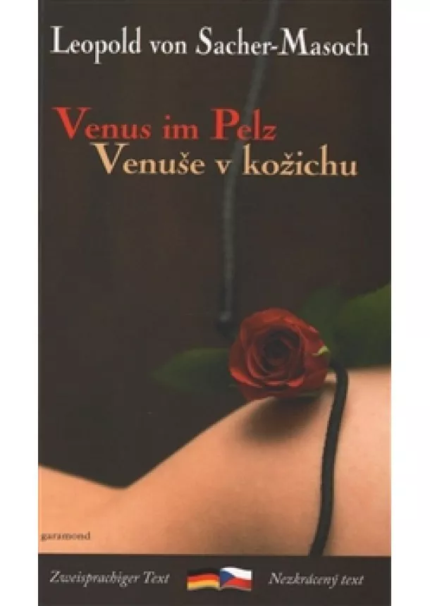 Leopold von Sacher-Masoch - Venuše v kožichu / Venus im Pelz