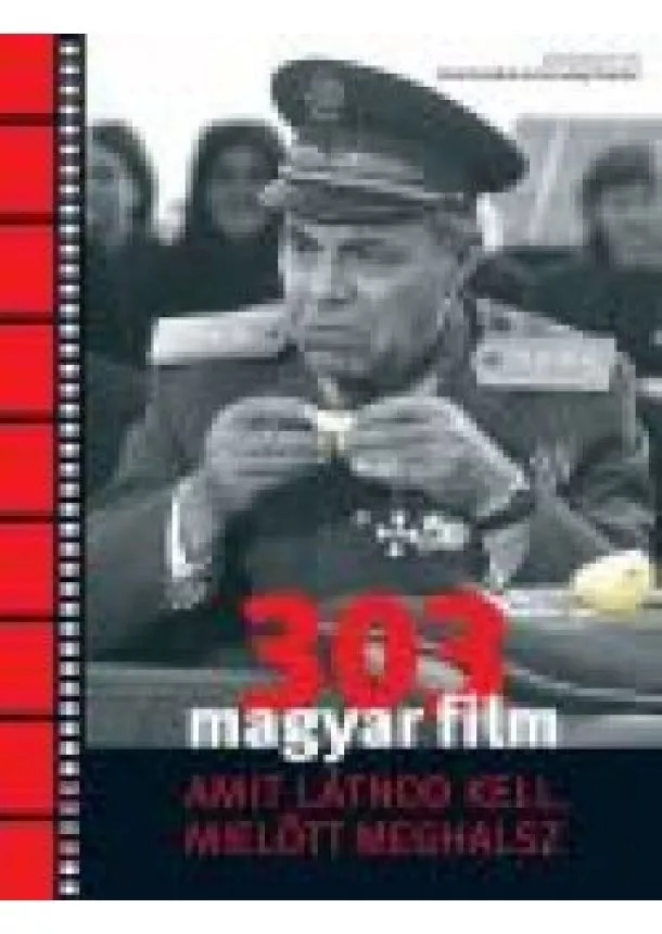 Válogatás - 303 magyar film /Amit látnod kell mielőtt meghalsz