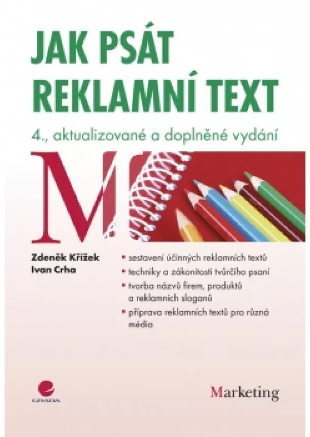 Křížek Zdeněk, Crha Ivan - Jak psát reklamní text - 4. vydání