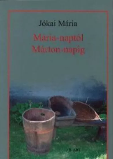 Mária-naptól Márton-napig