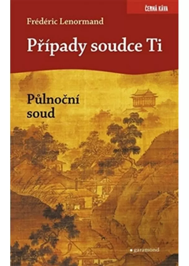 Frédéric Lenormand - Případy soudce Ti. Půlnoční soud