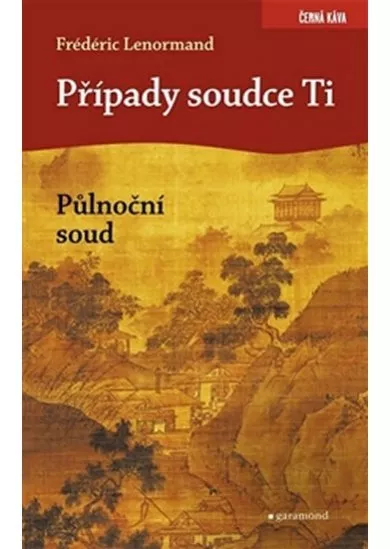 Případy soudce Ti. Půlnoční soud