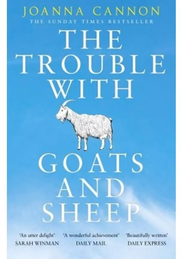 Joanna Cannon - The Trouble With Goats And Sheep