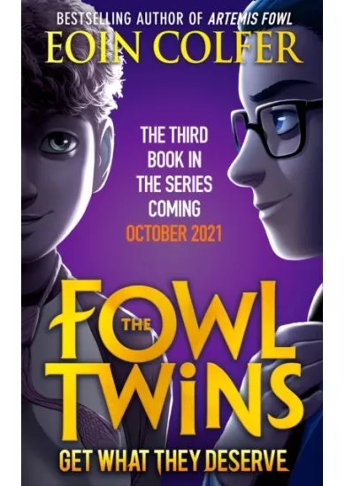 The Fowl Twins (3)  Get What They Deserve