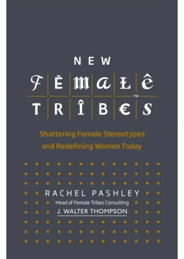 Rachel Pashley - New Female Tribes