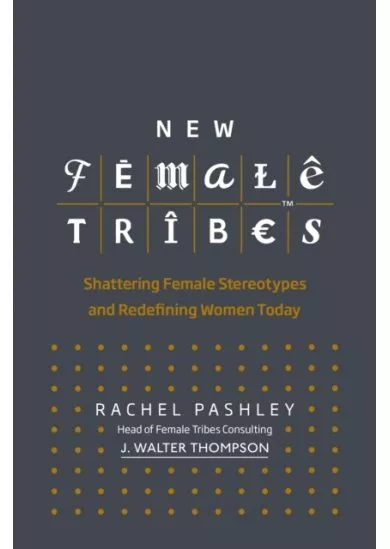 New Female Tribes