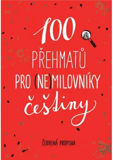 100 přehmatů pro (ne)milovníky češtiny