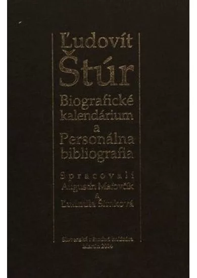 Ľudovít Štúr - Biografické kalendárium a Personálna bibliografia