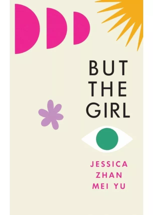 Jessica Zhan Mei Yu - But the Girl