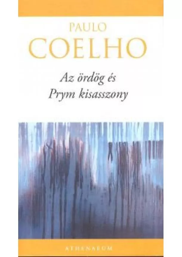 Paulo Coelho - Az ördög és Prym kisasszony