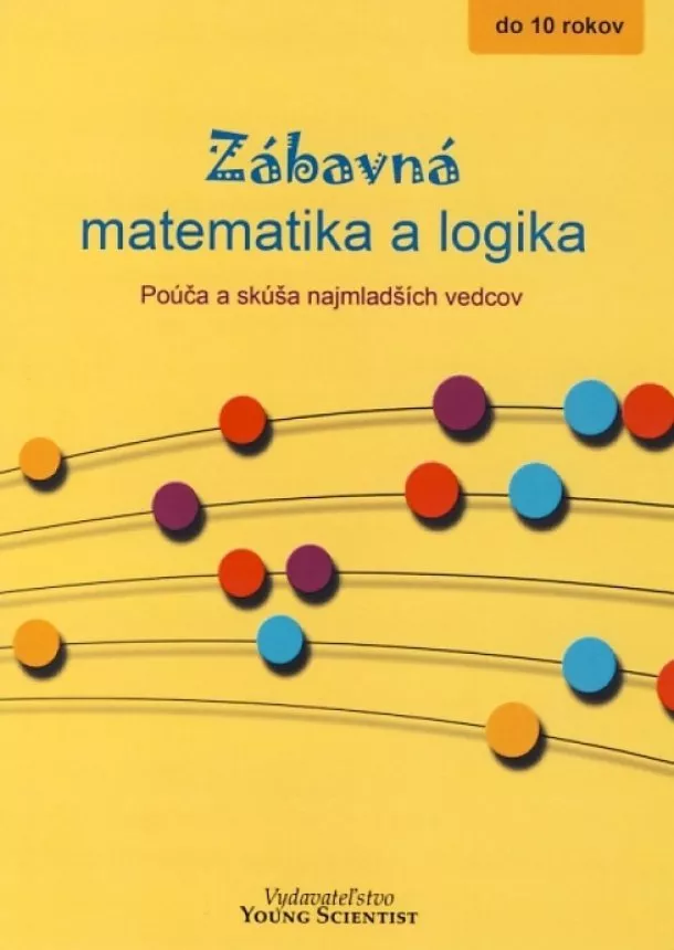 RNDr.Marián Olejár, Mgr.Iveta Olejárová - Zábavná matematika a logika