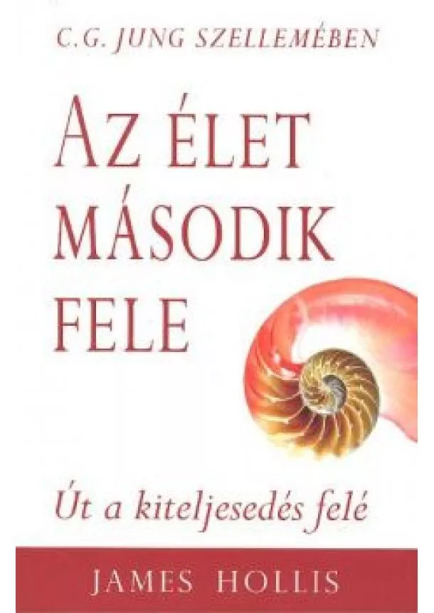 JAMES HOLLIS - AZ ÉLET MÁSODIK FELE