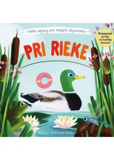 Pri rieke - Veľké objavy pre malých objaviteľov