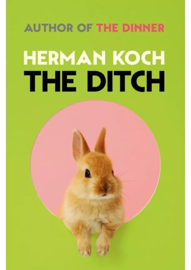 Herman Koch - The Ditch