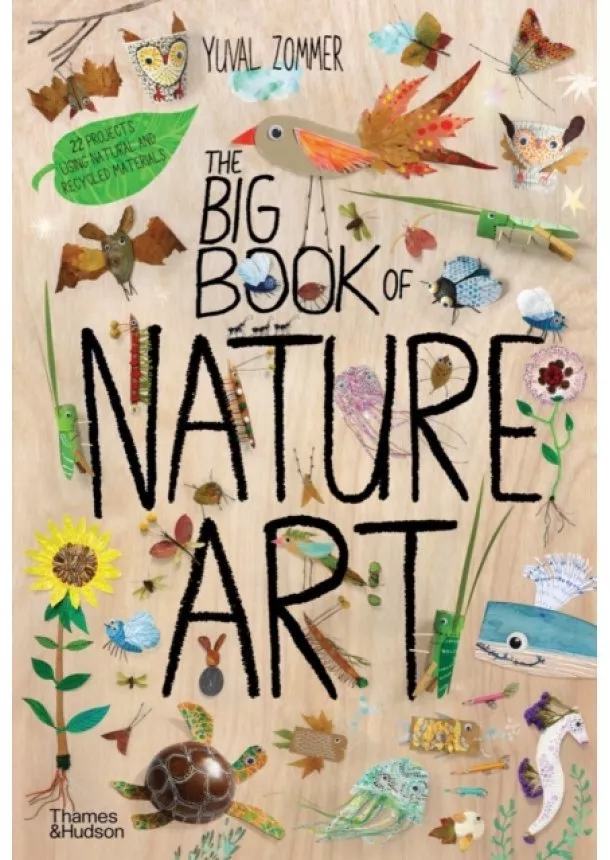 Yuval Zommer - The Big Book of Nature Art