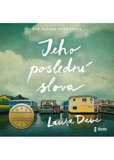 DVOŘÁKOVÁ HELENA / LAURA DAVE  JEHO POSLEDNÍ SLOVA (MP3-CD)