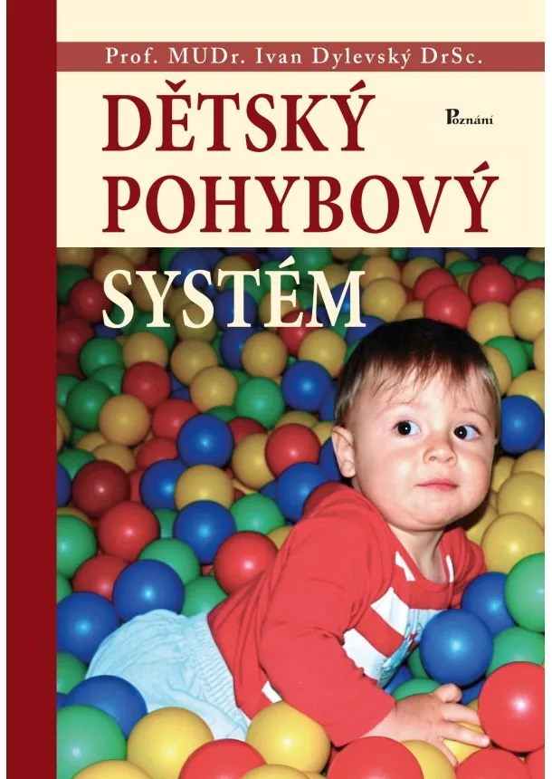 Ivan Dylevský - Dětský pohybový systém