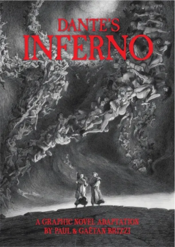 Dante Alighieri - Dantes Inferno: A Graphic Novel Adaptation