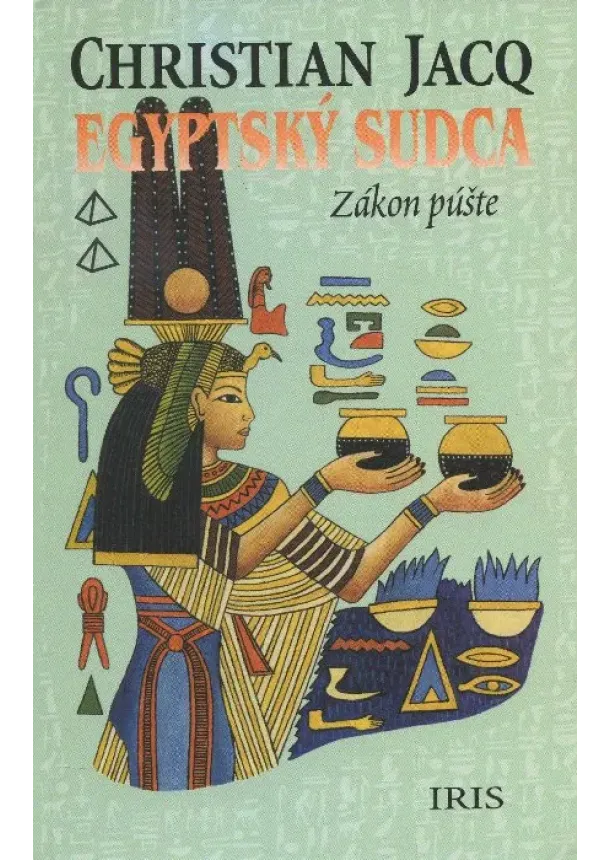 Christian Jacq - Egyptský sudca - zákon púšte