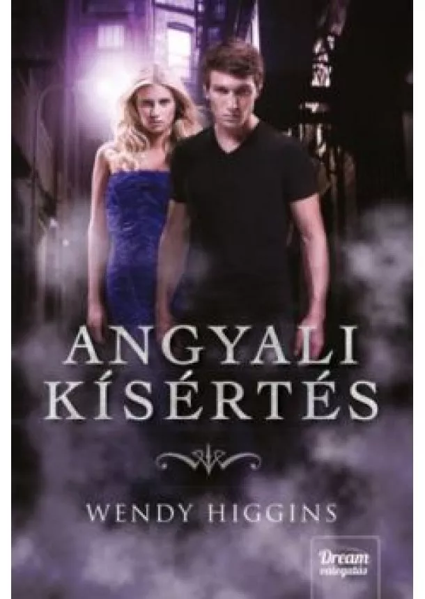 Wendy Higgins - Angyali kísértés