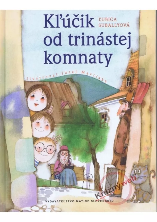 Ľubica Suballyová - Kľúčik od trinástej komnaty