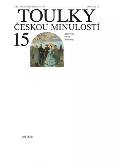 Toulky českou minulostí 15 - Zlatý věk č