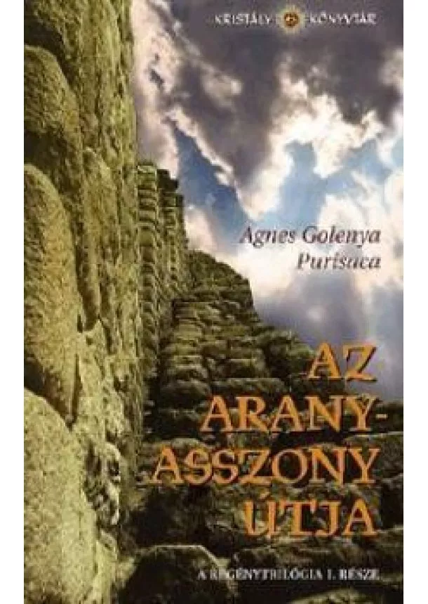 Golenya Agnes Purisaca - Az aranyasszony útja