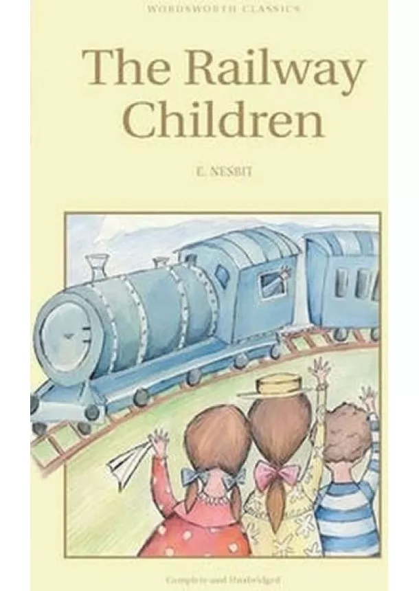 Edith Nesbit - The Railway Children