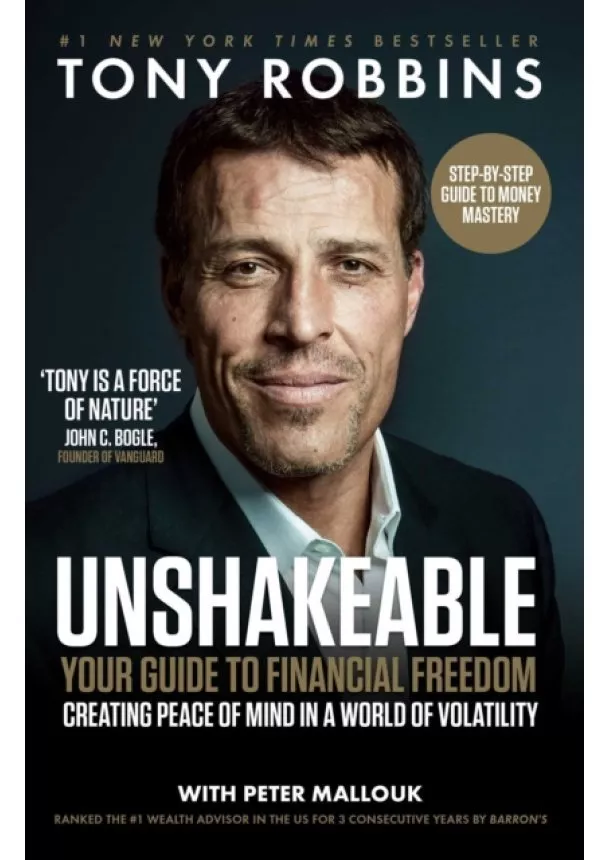 Tony Robbins, Peter Mallouk - Unshakeable