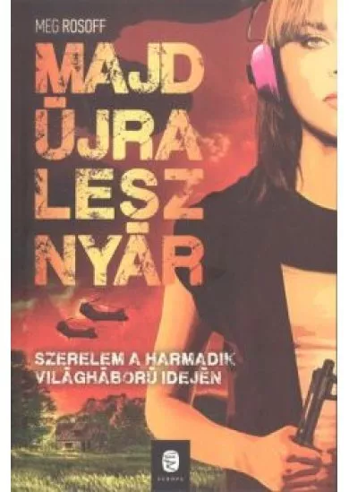 MAJD ÚJRA LESZ NYÁR