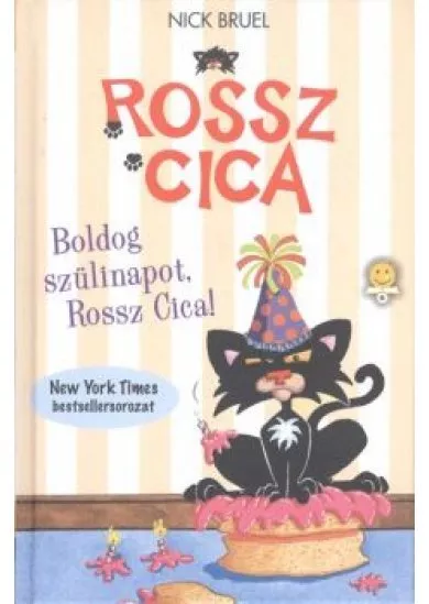 Rossz Cica /Boldog szüliapot, Rossz Cica!