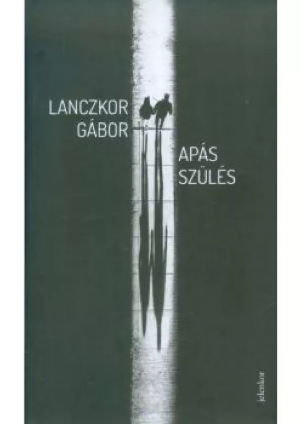 Lanczkor Gábor - Apás szülés