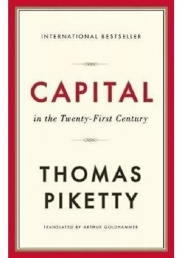 Thomas Piketty - Capital in the Twenty First Century